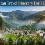 Bhutan Travel Itinerary For 7 Days