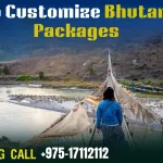 How to Customize Bhutan Tour Packages
