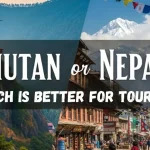 Nepal Or Bhutan Which Is Better For Tourism