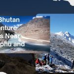 Top Bhutan adventure spots near Thimphu and Paro